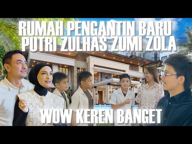 RUMAH BARU PUTRI ZULHAS ZUMI ZOLA. PENGANTIN BARU HASIL DO’A DEPAN KAKBAH #grebekrumah