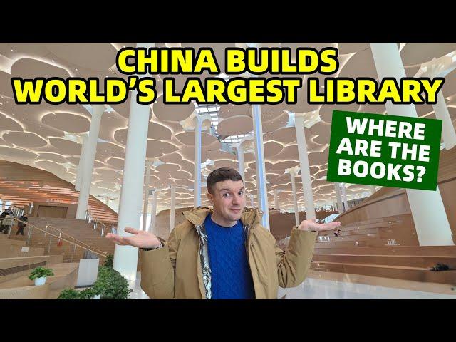 China Builds LARGEST LIBRARY in the World (Where Are the Books?)