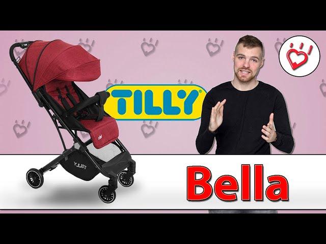 Tilly Bella прогулочная коляска. Видео обзор легкой коляски Тилли Белла
