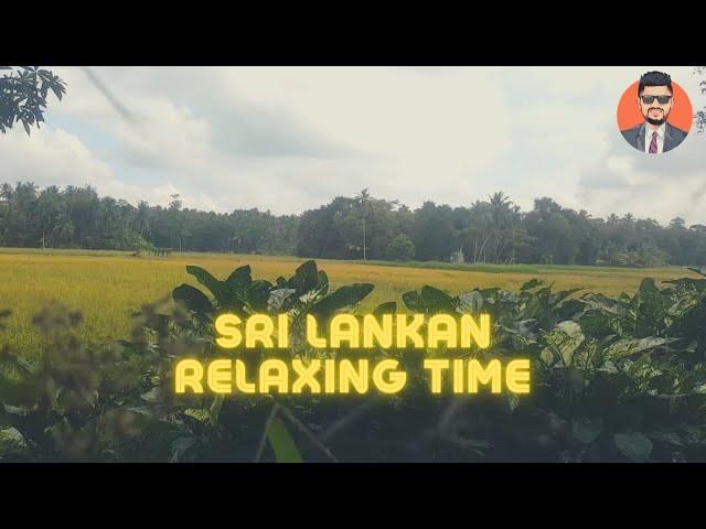 Sasika Perera - Sri Lankan Relaxing Time 1080HD | 2021 blogs Life