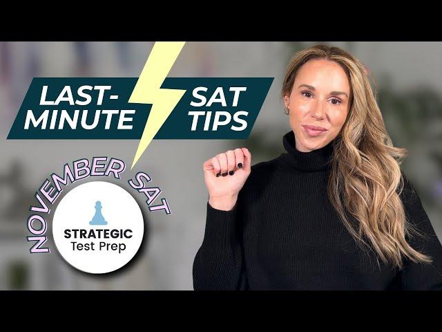 November SAT Last-Minute Tips (2024)