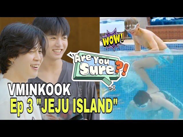 Are You Sure?! Episode 3 Jeju Island  Chaotic Viminkook 