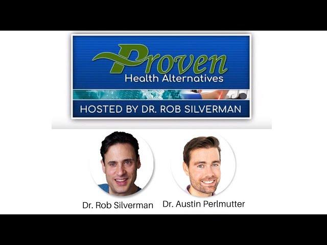 Detox Your Mind with Dr. Austin Perlmutter | Proven Health Alternatives