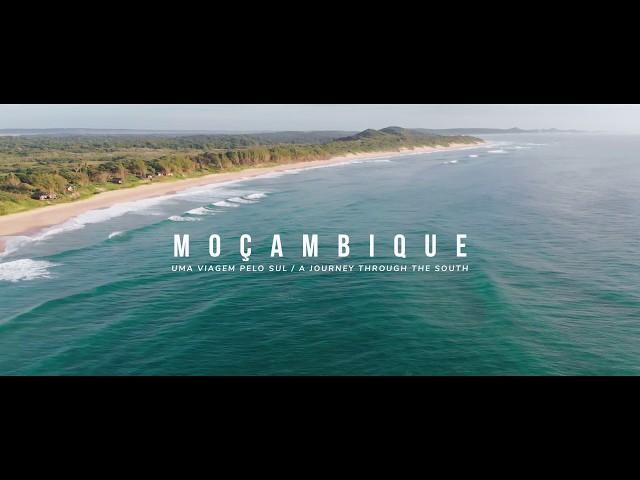 Moçambique: Uma Viagem pelo Sul / Mozambique: A Journey through the South