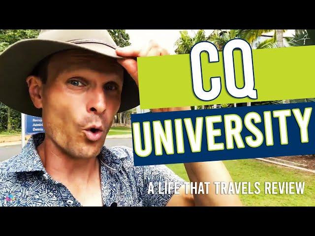 CQ University REVIEW [Rockhampton Campus - An Unbiased Review by Choosing Your Uni]