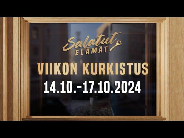 14.10. - 17.10.2024 | Viikon kurkistus | Salatut elämät