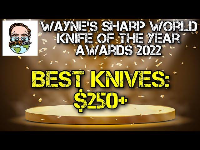 The best EDC knives of the year for 2022 from $250 and higher!! A huge surprise at #1!!!