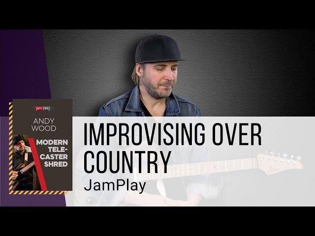  Andy Wood Guitar Lesson - Improvising Over Country - TrueFire x JamPlay