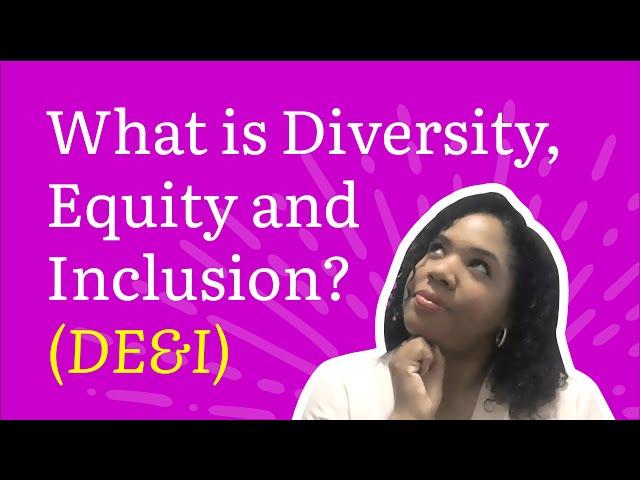 What is Diversity, Equity and Inclusion? Key differences and how it impacts business today