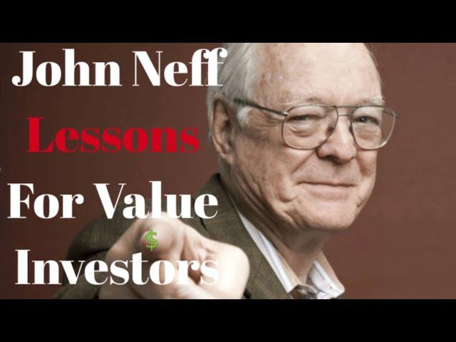 John Neff Lessons To Value Investors