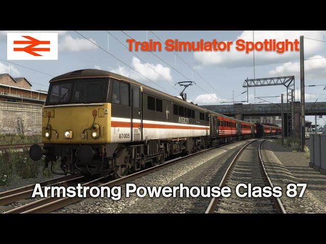 Train Simulator Classic - Armstrong Powerhouse Class 87