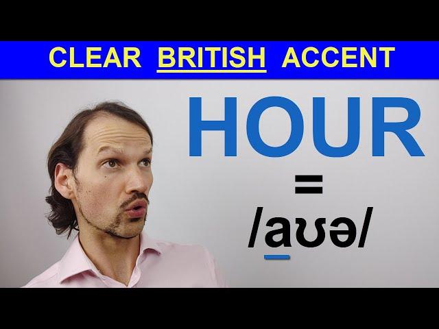 British Pronunciation of hour (It's a British TRIPTHONG!!)