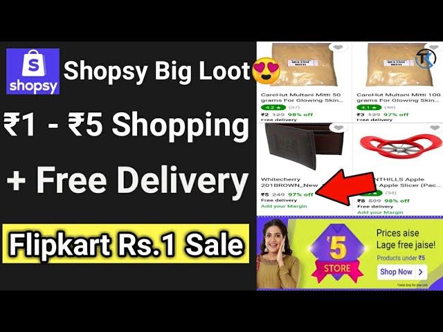 Shopsy ₹5 store Big free shopping loot is back again|Shopsy Flipkart Rs.5 Sale