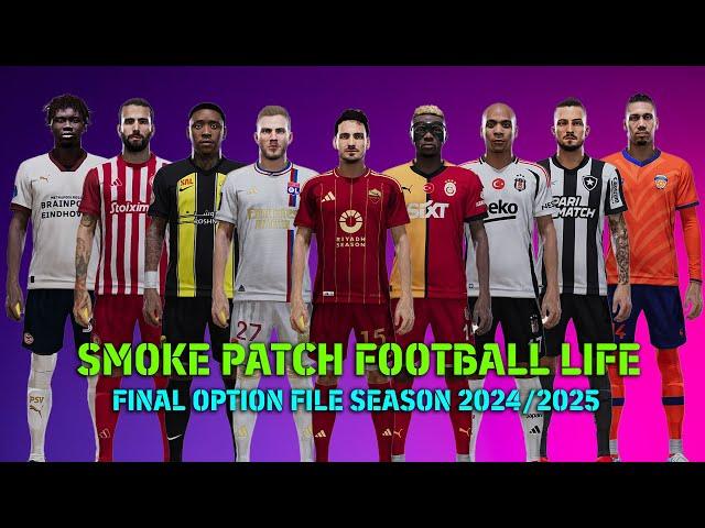 PES 2021 SMOKE PATCH FOOTBALL LIFE FINAL OPTION FILE 2024/2025