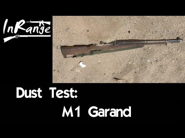 Dust Test: M1 Garand