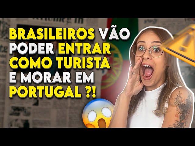 Brasileiros poderão viver em Portugal sem visto, saiba como!