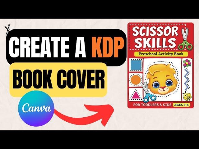 How to Create a KDP Book Cover in Canva | Step-by-Step Tutorial