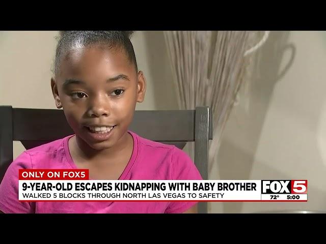 9-year-old shares how she escaped her kidnapper in North Las Vegas with baby brother in arms