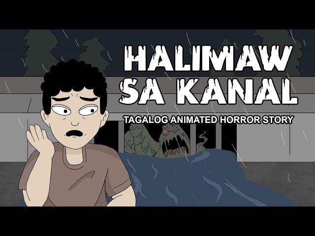 Halimaw sa Kanal | Pinoy Horror Animation - Horror Story