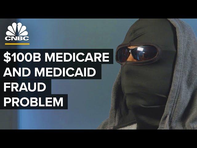 How Medicare And Medicaid Fraud Became A $100B Problem In The U.S.