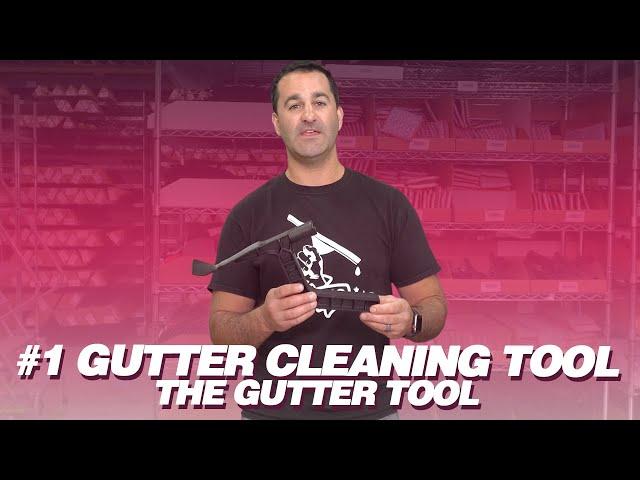 #1 Tool For Gutter Cleaning - The Gutter Tool