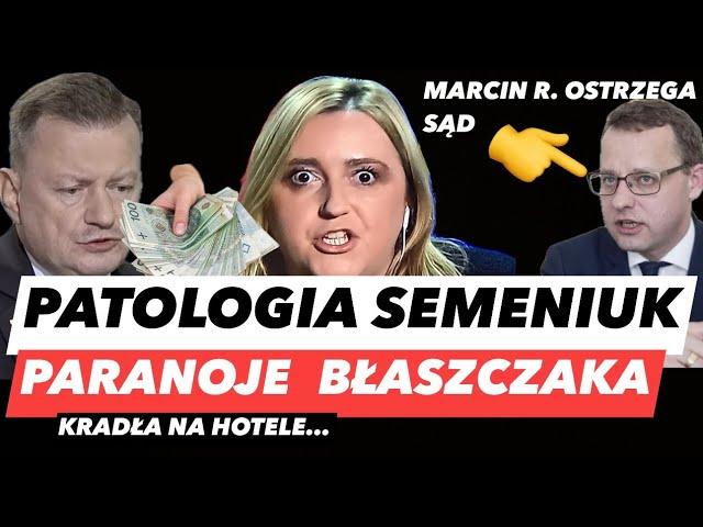 CHYTRA SEMENIUK – KRADŁA NA DELEGACJE️PATOLOGIA BŁASZCZAKA I ROMANOWSKI MA ZARZUTY AFERA HOTELOWA