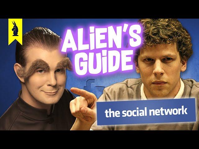 Alien's Guide to THE SOCIAL NETWORK