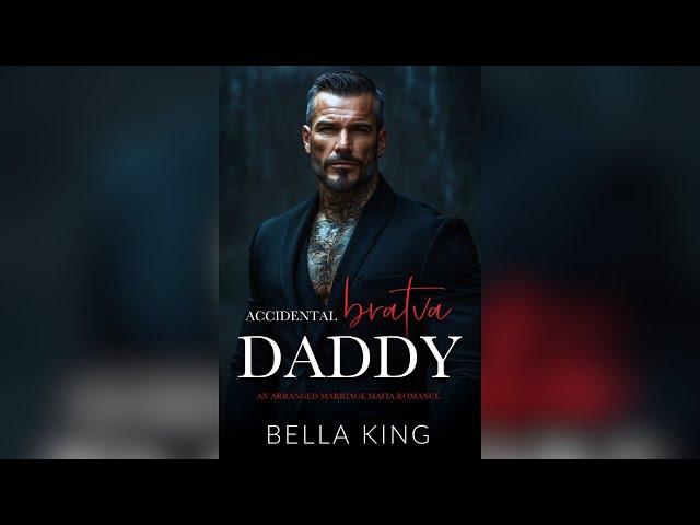 Accidental Bratva Daddy by Bella King - Full Mafia Romance Audiobook