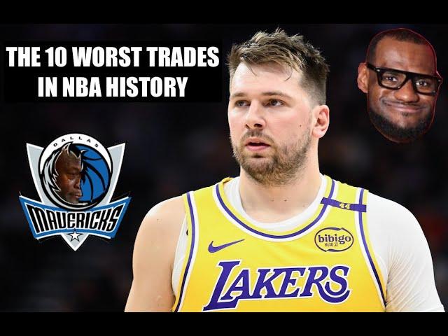 THE 10 WORST TRADES IN NBA HISTORY