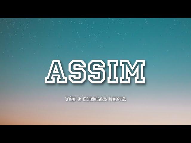 Assim - Téo & Mirella Costa | Lyrics