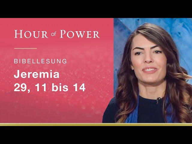 Bibellesung von Hannah Schuller: Jeremia 29, 11 bis 14