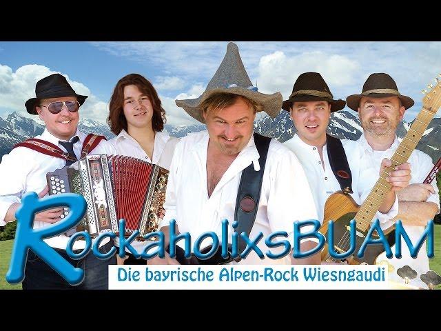 Oktoberfest live - die Rockaholixs Buam live auf der Wiesn