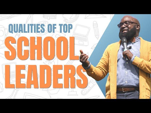 Top Traits of Successful School Principals and Administrators