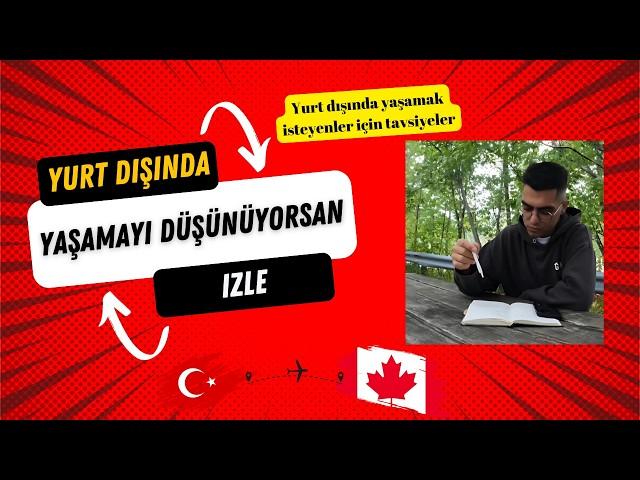 Yurt Dışında Yaşamayı Düşünenlere Tavsiyeler (GERÇEKLER)