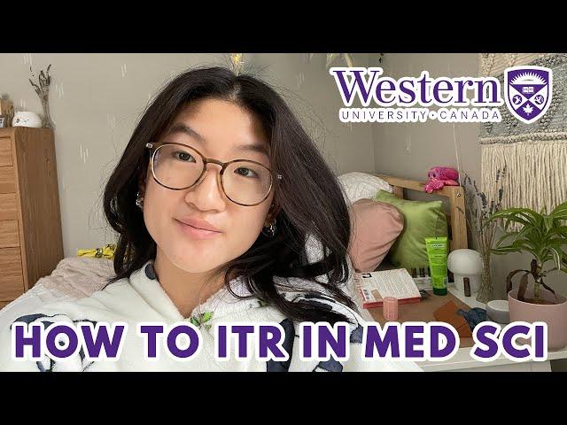 HOW TO ITR IN MEDICAL SCIENCES AT WESTERN UNIVERSITY