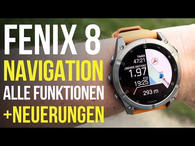 Garmin Fenix 8 Navigation alle Funktionen und Neuerungen