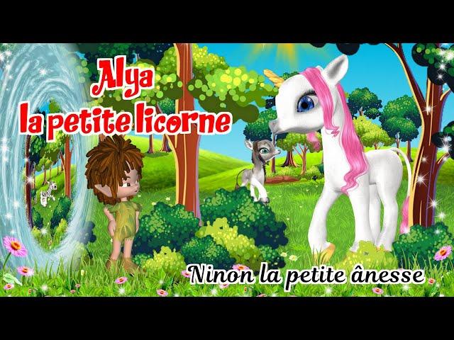 Alya la petite licorne : Ninon la petite ânesse - Livre 5