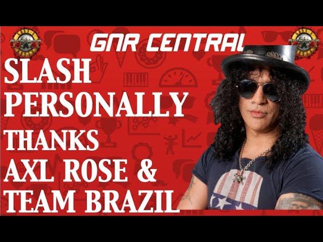 Guns N' Roses News: Slash Personally Thanks Axl Rose & Team Brazil