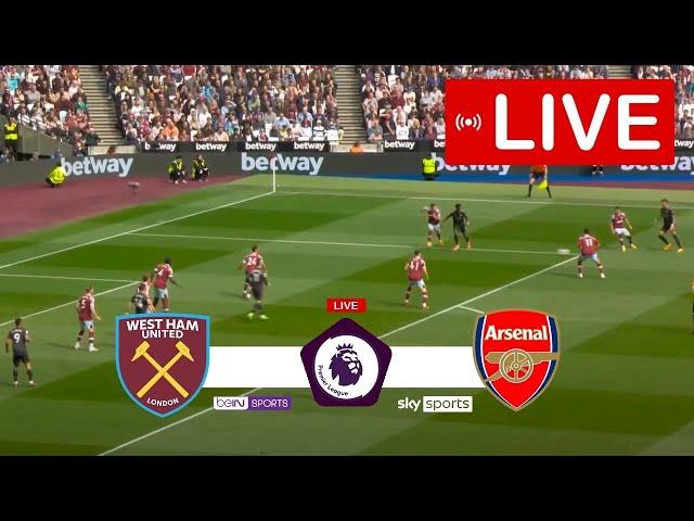 West Ham vs Arsenal LIVE | Premier League 2024 | Match LIVE Today!