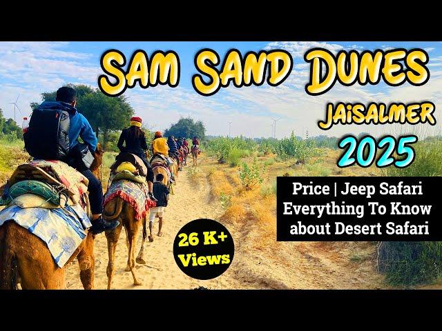 Sam Sand Dunes Jaisalmer Price 2025 | Jeep Safari | Night Camp | Package | Jaisalmer Desert Safari