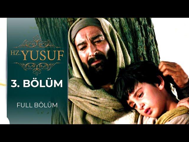 Hz. Yusuf | 3. Bölüm