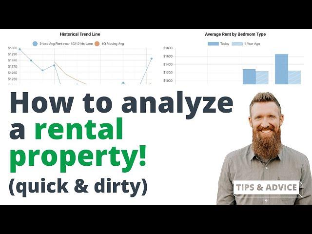 How To Analyze A Rental Property (The Quick & Dirty Way)