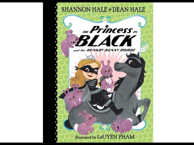 The Princess in Black and the Hungry Bunny Horde by Shannon Hale and Dean Hale