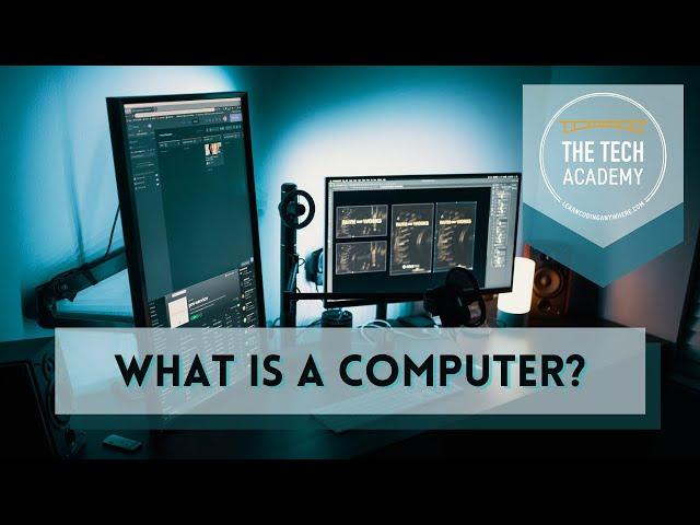 What is a Computer? Explained Simply for Beginners by The Tech Academy