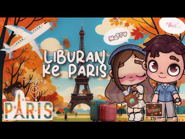 PERGI LIBURAN KE PARIS  ️  #part 1 #holiday #vlog #drama #avatarworld