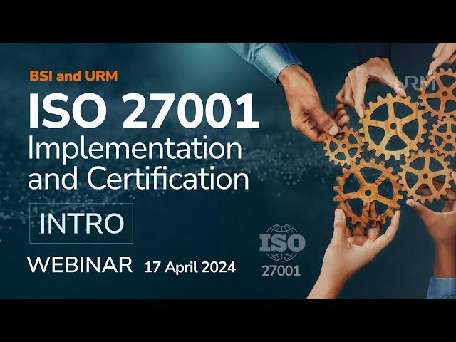 Webinar - ISO 27001 Implementation and Certification - INTRO