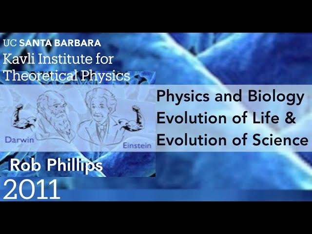 Rob Phillips: Physical Biology of the Cell