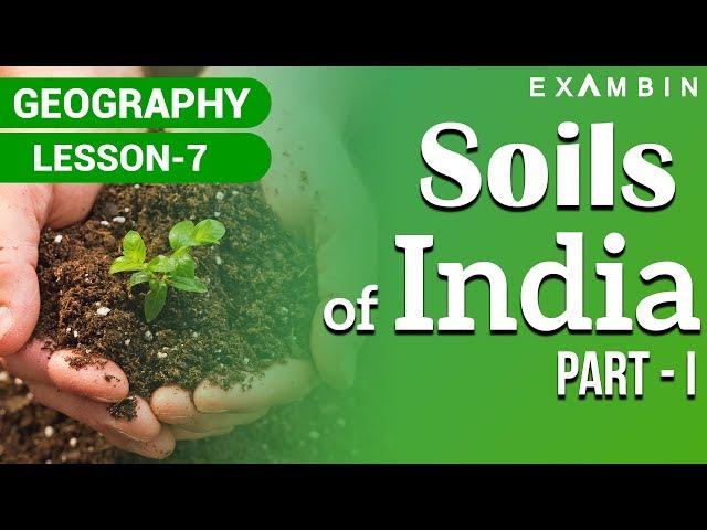 Soils of India - Part 1 - Indian Geography