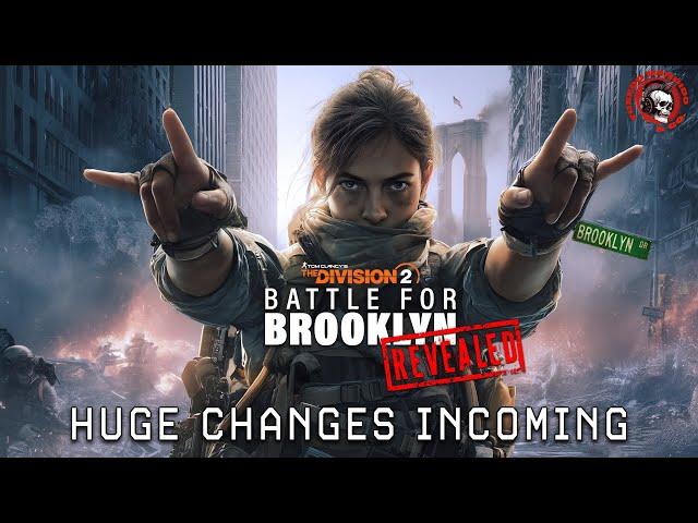 FINALLY! The Division 2's Brooklyn DLC Revealed with MASSIVE Gameplay Upgrades!