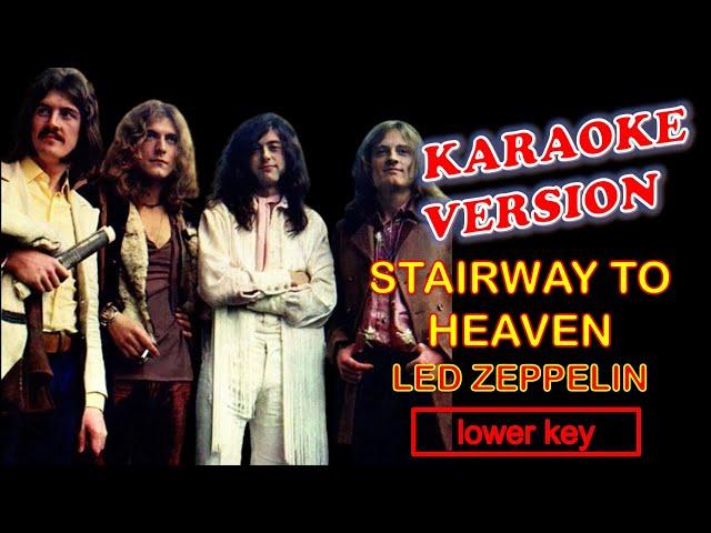 STAIRWAY TO HEAVEN by Led Zeppelin - Karaoke Version, Lower Key